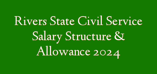 Rivers State Civil Service Salary Structure