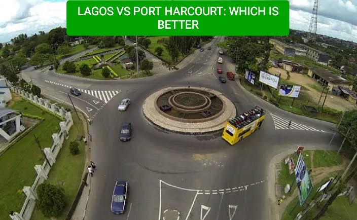 port harcourt vs lagos which is better to live